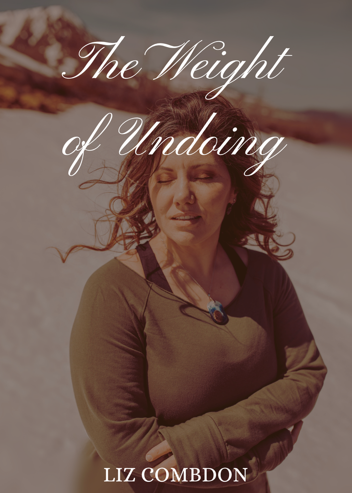 The Weight of Undoing
